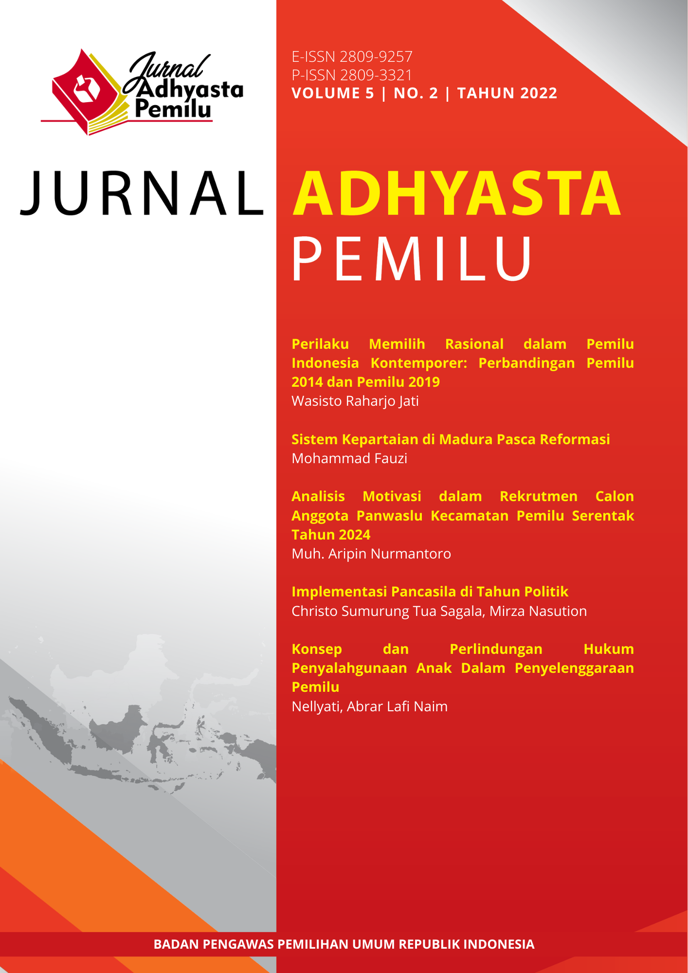 					Lihat Vol 5 No 2 (2022): Jurnal Adhyasta Pemilu
				
