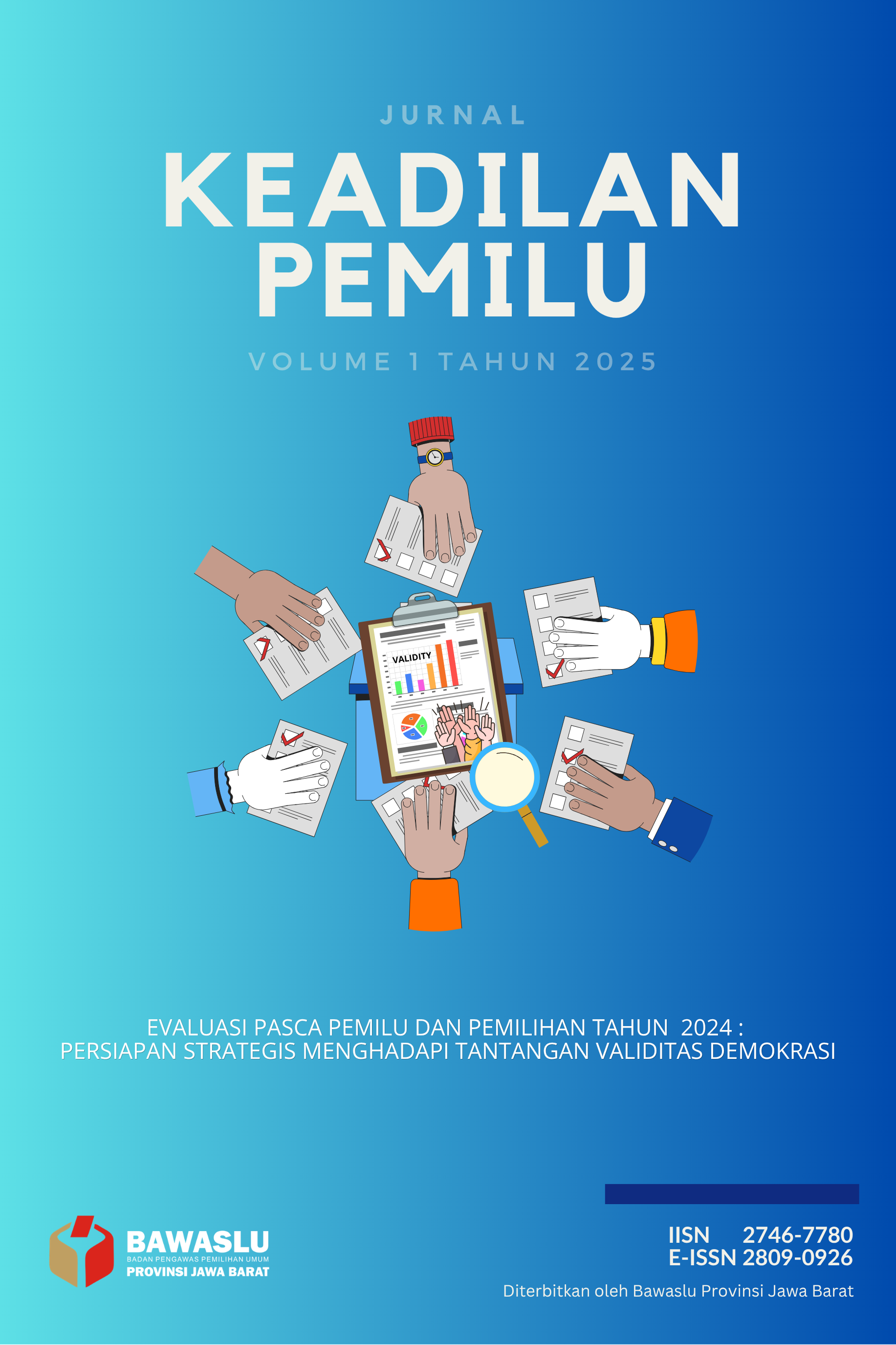 					Lihat Vol 6 No 1 (2025): Jurnal Keadilan Pemilu
				